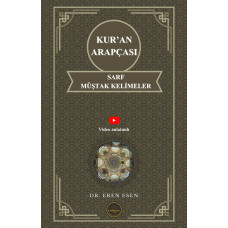 Kur’an Arapçası: Sarf Kur’an Arapçası: Sarf