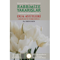 Rabbimize Yakarışlar (Dua Ayetleri)